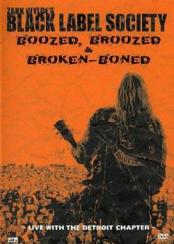 Black Label Society : Boozed, Broozed and Broken-Boned